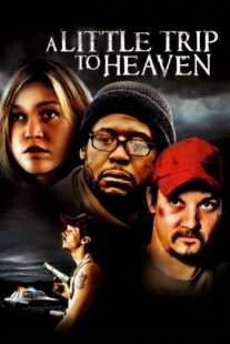 دانلود فیلم A Little Trip to Heaven 2005401807-90909912