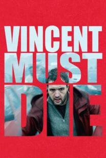 دانلود فیلم Vincent Must Die 2023401476-1482651839