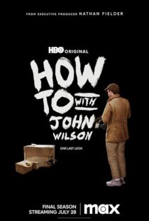 دانلود سریال How to with John Wilson403792-1472838957