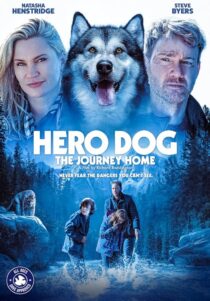 دانلود فیلم Hero Dog: The Journey Home 2021405110-1747273156