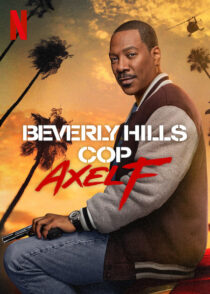 دانلود فیلم Beverly Hills Cop: Axel F 2024403569-1645953821