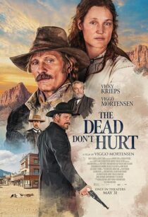 دانلود فیلم The Dead Don’t Hurt 2023404562-1607228834