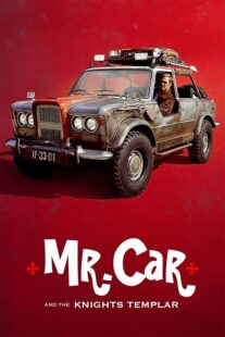 دانلود فیلم Mr. Car and the Knights Templar 2023404657-537893298