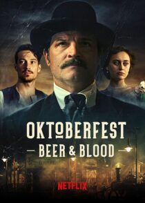 دانلود سریال Oktoberfest: Beer & Blood404000-1324886720