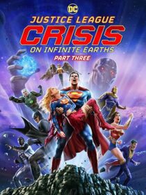 دانلود انیمیشن Justice League: Crisis on Infinite Earths, Part Three 2024404745-2031265823