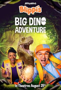 دانلود فیلم Blippi’s Big Dino Adventure 2023404148-660693984