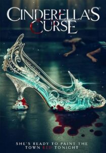 دانلود فیلم Cinderella’s Curse 2024404511-405430746