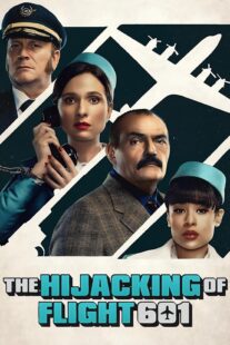دانلود سریال The Hijacking of Flight 601407017-1552080747