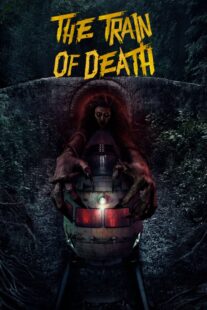 دانلود فیلم The Train of Death 2024407031-1994476742