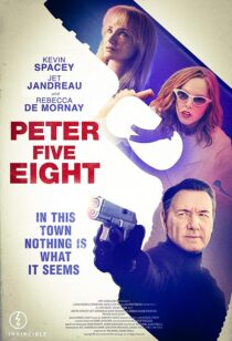 دانلود فیلم Peter Five Eight 2024407772-1957722872