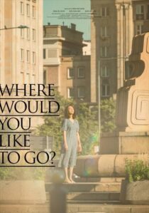 دانلود فیلم کره‌ای Where Would You Like to Go? 2023407475-18505606