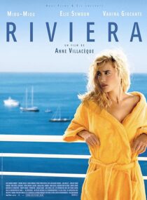 دانلود فیلم Riviera 2005408487-951450390
