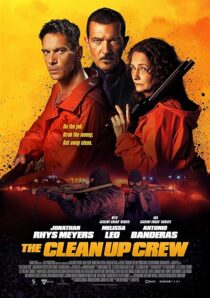 دانلود فیلم The Clean Up Crew 2024407747-373473701