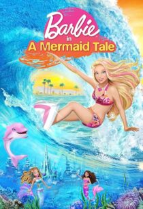 دانلود انیمیشن Barbie in a Mermaid Tale 2010407271-620412854