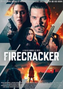 دانلود فیلم Firecracker 2024407884-1054240029