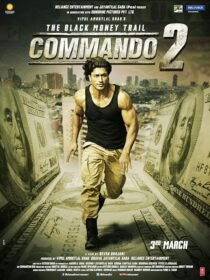 دانلود فیلم هندی Commando 2 2017407159-105431000