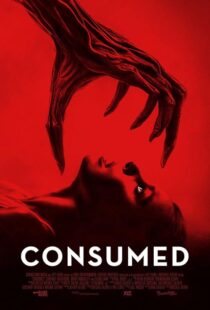 دانلود فیلم Consumed 2024407564-264635431