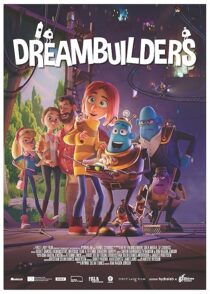 دانلود انیمیشن Dreambuilders 2020407259-662471963