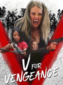 دانلود فیلم V for Vengeance 2022409822-992021555