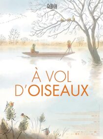 دانلود انیمیشن À Vol d’oiseaux 2023409932-1725145481