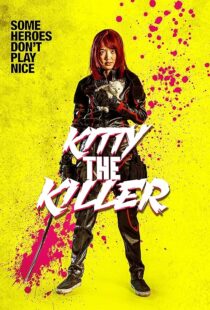 دانلود فیلم Kitty the Killer 2023412151-1940173586