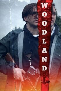 دانلود فیلم Woodland 2018410853-1185358829