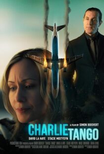 دانلود فیلم Charlie Tango 2024410213-1798313870
