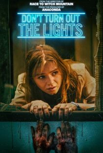 دانلود فیلم Don’t Turn Out the Lights 2023410419-64458185