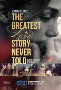 دانلود فیلم The Greatest Love Story Never Told 2024410550-1172157059