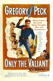 دانلود فیلم Only the Valiant 1951411183-1719793071