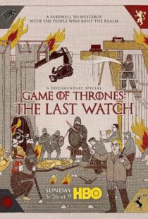 دانلود مستند Game of Thrones: The Last Watch 2019412904-1279682838