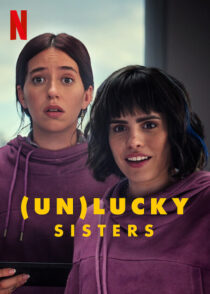 دانلود فیلم (Un)lucky Sisters 2024412582-2046600930