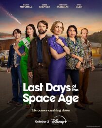 دانلود سریال Last Days of the Space Age411562-925649573