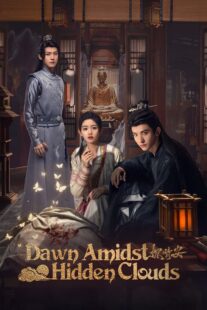 دانلود سریال Dawn Amidst Hidden Clouds414772-15048924
