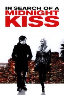 دانلود فیلم In Search of a Midnight Kiss 2007414941-1561786153