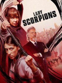 دانلود فیلم Lady Scorpions 2024416017-8472816
