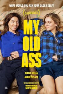 دانلود فیلم My Old Ass 2024413678-1460233411