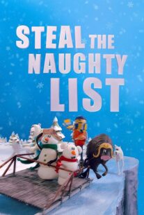 دانلود انیمیشن Steal the Naughty List 2024415641-2071101384