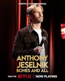 دانلود استندآپ کمدی Anthony Jeselnik: Bones and All 2024415831-1113099969