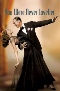 دانلود فیلم You Were Never Lovelier 1942413141-326604340