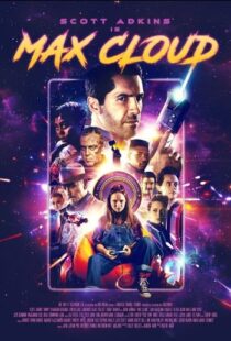 دانلود فیلم The Intergalactic Adventures of Max Cloud 2020417962-141347396
