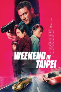دانلود فیلم Weekend in Taipei 2024416502-1372034367