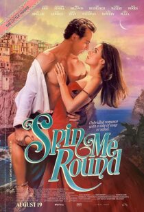 دانلود فیلم Spin Me Round 2022420656-212817234