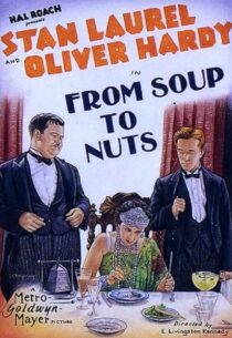 دانلود فیلم کوتاه From Soup to Nuts 1928420472-2112316563