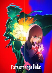 دانلود انیمه Fate/strange Fake418554-190824261