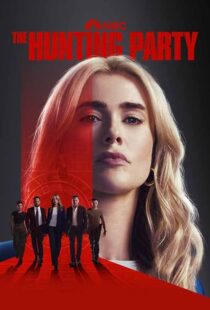 دانلود سریال The Hunting Party421409-1688670885