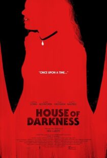 دانلود فیلم House of Darkness 2022421814-900842212