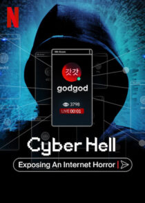 دانلود مستند Cyber Hell: Exposing an Internet Horror 2022421525-1634536649