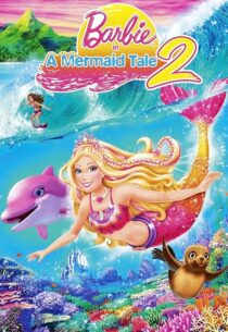 دانلود انیمیشن Barbie in a Mermaid Tale 2 2011420795-1370652106