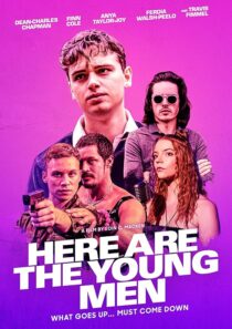 دانلود فیلم Here Are the Young Men 2020419443-767404422